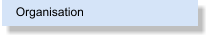 Organisation