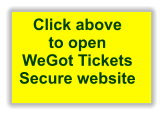 Click above  to open  WeGot Tickets Secure website
